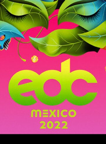 edc-electric-daisy-carnival-2022-autodromo-hermanos-rodriguez-boletos